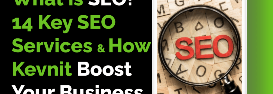Kevnit Search Engine Optimization (SEO)